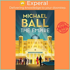 Sách - The Empire : 'A golden debut - charming, funny and romantic' Cameron Mack by Michael Ball (UK edition, hardcover)