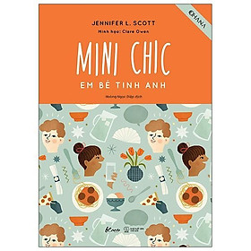 Sách Mini Chic – Em Bé Tinh Anh - Bản Quyền