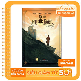Bá Tước Monte Cristo (Bìa Cứng)