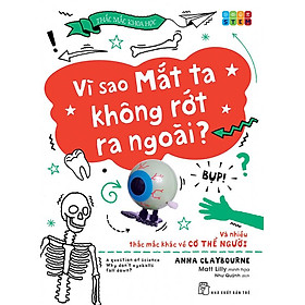 Thắc Mắc Khoa Học - Vì Sao Mắt Ta Không Rớt Ra Ngoài?