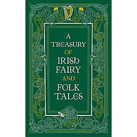 Treasury of Irish Fairy and Folk Tales