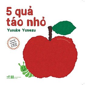 Sách - Sách lật tương tác song ngữ 0-3 tuổi: 5 quả táo nhỏ (TB 2021) - Nhã Nam Official