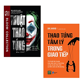 Combo 2 Cuốn Tâm Lý Học Hay- Thao Túng Tâm Lý Trong Giao Tiếp+ Thuật Thao Túng - Góc Tối Ẩn Sau Mỗi Câu Nói