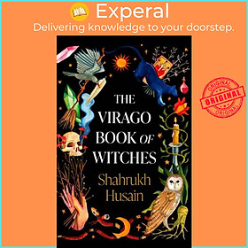 Sách - The Virago Book Of Witches by Shahrukh Husain (UK edition, paperback)
