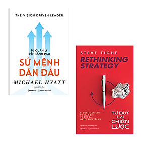 Hình ảnh Combo 2 Cuốn Sách Định Hướng Cho Nhà Lãnh Đạo- Rethinking Strategy - Tư Duy Lại Chiến Lược+ Từ Quản Lý Đến Lãnh Đạo - Sứ Mệnh Dẫn Đầu