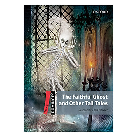 Dominoes Second Edition Level 3: Faithful Ghost and Other Tall Tales (Book+CD)