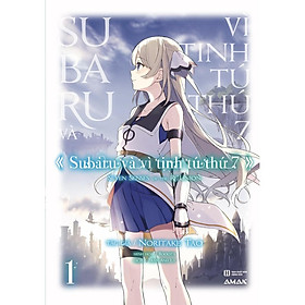 Subaru và vì tinh tú thứ 7 (tập 1) - Bản Quyền