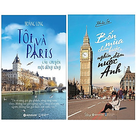 Download sách Combo Sách Tư Duy - Kỹ Năng Sống : Tôi Và Paris - Câu Chuyện Một Dòng Sông + Bốn Mùa Chân Bước, Nghìn Dặm Nước Anh