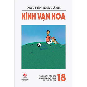 Kính vạn hoa - Bộ mỏng 18 tập - Tập 18