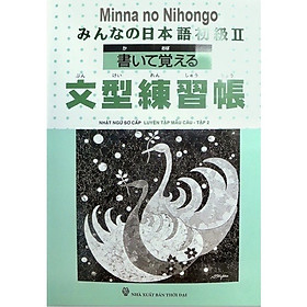 Hình ảnh ￼Sách - Minna No Nihongo II Nhật Ngữ Sơ Cấp Luyện Tập Mẫu Câu - Tập 2