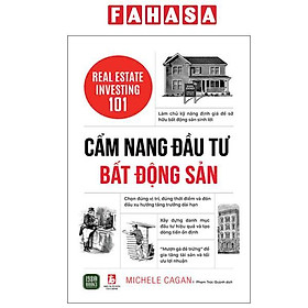 Sách - Cẩm Nang Đầu Tư Bất Động Sản - Real Estate Investing 101