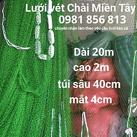 Lưới vét chài - Lưới vét núm vú miền Tây - Lưới kéo cá miền Tây dài 20m cao 2m túi sâu 40cm hàng đặt theo yêu cầu