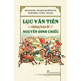 Hình ảnh Lục Vân Tiên Và Những Luận Đề Về Nguyễn Đình Chiểu