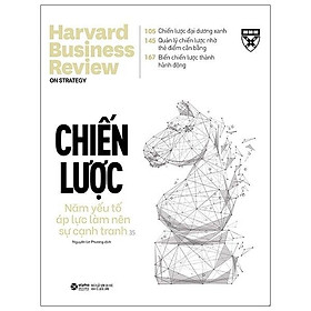 Harvard Business Review - ON STRATEGY - Chiến Lược