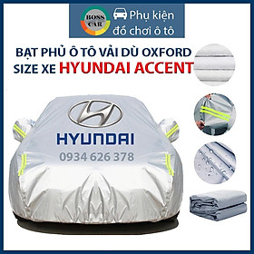 Bạt phủ xe ô tô Hyundai Accent 3 lớp tráng bạc thông minh, chất liệu vải dù oxford cao cấp, áo chùm bảo vệ xe 4,5,7 chỗ