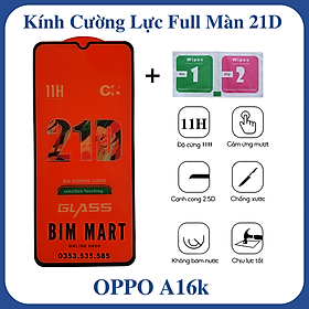 Kính cường lực 21D dành cho OPPO A16K full màn hình
