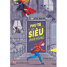 [Download Sách] Phụ Tá Của Siêu Anh Hùng