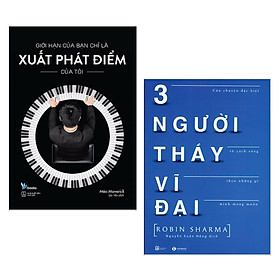 Hình ảnh Combo Sách Tư Duy - Kỹ Năng Sống : Giới Hạn Của Bạn Chỉ Là Xuất Phát Điểm Của Tôi + Ba Người Thầy Vĩ Đại ( Combo Sách Giúp Bạn Biết Bạn Đang Đứng Ở  Đâu / Tặng kèm Bookmark Greenlife ) 