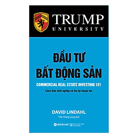 Đầu Tư Bất Động Sản (Tái Bản 2018)