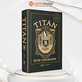 Combo/Lẻ Những Nhà Tài Phiệt Kiến Tạo Nước Mỹ: Titan - Gia Tộc Rockefeller + Gia Tộc Morgan + Kochland - Đế Chế Koch + Vanderbilt - Tài Phiệt Đầu Tiên Của Nước Mỹ