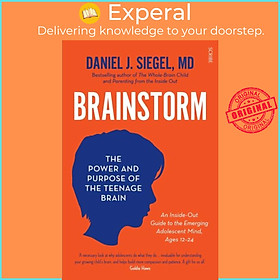 Sách - Brainstorm - the power and purpose of the teenage brain by Daniel J., MD Siegel (UK edition, paperback)