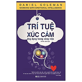 Trí tuệ xúc cảm ứng dụng trong công việc