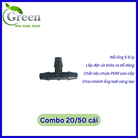 Combo 20/50 cái T nối ống 5-6 ly - Phụ kiện tưới phun sương tưới nhỏ giọt tiện lợi và hiệu quả