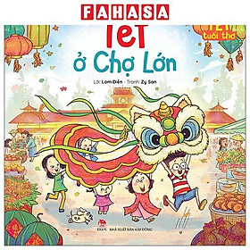 Sách - Tết Tuổi Thơ - Tết Ở Chợ Lớn
