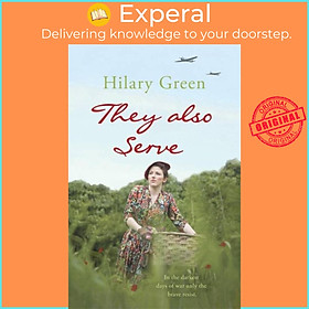 Sách - They Also Serve by Hilary Green (UK edition, paperback)