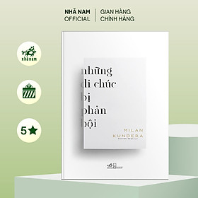 Sách - Series tác giả Milan Kundera - Nhã Nam Official