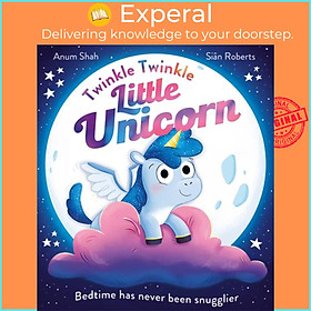 Sách - Twinkle Twinkle Little Unicorn by Sian Roberts (UK edition, paperback)