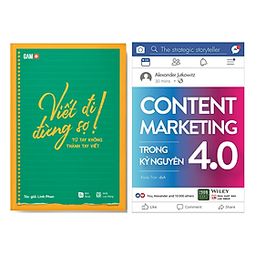 Combo 2 Cuốn: Viết Đi Đừng Sợ + Content Marketing Trong Kỷ Nguyên 4.0