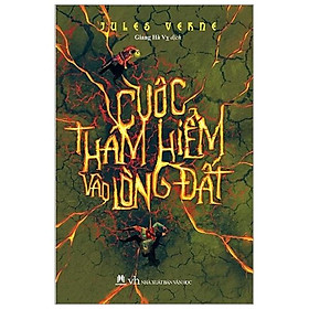 Cuộc Thám Hiểm Vào Lòng Đất (Tái Bản)