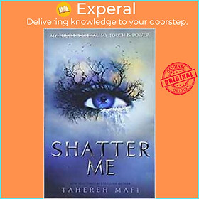 Sách - Shatter Me by Tahereh Mafi (UK edition, paperback)