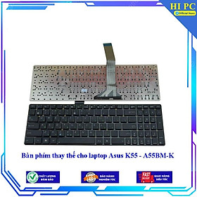 Bàn phím thay thế cho laptop Asus K55 - A55BM-K - Hàng Nhập Khẩu mới 100%