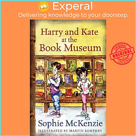 Sách - Harry and Kate at the Book Museum by Martin Remphry (UK edition, paperback)