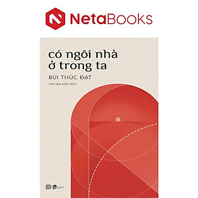 Có Ngôi Nhà Ở Trong Ta