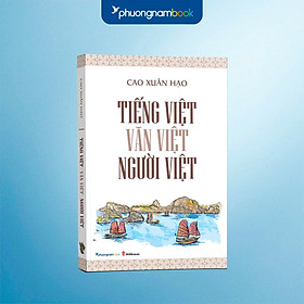 Tiếng Việt - Văn Việt - Người Việt (Tái bản năm 2023)