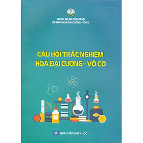 Câu Hỏi Trắc Nghiệm Hóa Đại Cương - Vô Cơ