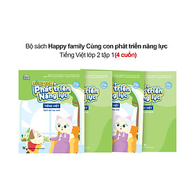 Bộ 4 cuốn Happy family Cùng con phát triển năng lực Tiếng Việt lớp 2 tập 1