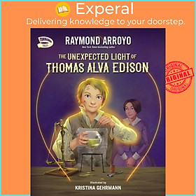 Hình ảnh Sách - The Unexpected Light of Thomas Alva Edison by Kristina Gehrmann (UK edition, hardcover)