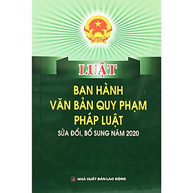Luật Ban hành văn bản quy phạm pháp luật (Hiện hành)