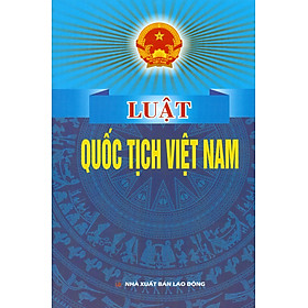 Luật Quốc Tịch Việt Nam