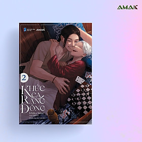 Khúc ca r.ạ.n.g đ.ô.n.g - tập 2 - amakbooks