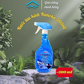 Nước lau kính Nanoka 500ml Siêu sạch, hạn chế bám bụi, không để lại vết sọc trên kính