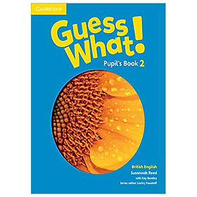 [Download Sách] Guess What! Level 2 Pupil's Book British English: Pupil's book 2