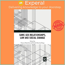 Sách - Same- Relationships, Law and Social Change by Guido Noto La ga (UK edition, paperback)