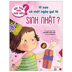 Nói Sao Cho Con Hiểu - Vì Sao Có Một Ngày Gọi Là Sinh Nhật
