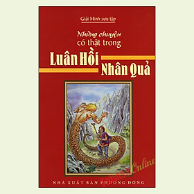 [Download Sách] Những Chuyện Có Thật Trong Luân Hồi Nhân Quả