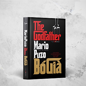 (Bìa Cứng, Tái Bản 2025) BỐ GIÀ - Mario Puzo - Ngọc Thứ Lang dịch - Đông A